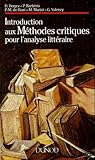 Introduction Aux Mthodes Critiques Pour Lanalyse Littraire