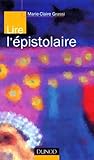 Lire L'%C3%A9pistolaire. Collection Lire