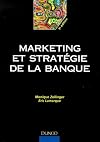 Marketing et stratégie de la banque