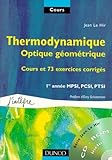 Thermodynamique Optique Gomtrique Cours Et 73 Exercices Corrigs 1re Anne Mpsi Pcsi Ptsi