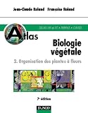 Atlas De Biologie Vgtale Tome 1 Organisation Des Plantes Fleurs
