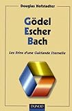 G%C3%B6del, Escher, Bach. Les Brins D'une Guirlande Eternelle