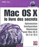 Mac Os X : Le Livre Des Secrets : Optimisation   D%C3%A9pannage   S%C3%A9curit%C3%A9