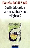 Quelle %C3%A9ducation Face Au Radicalisme Religieux 