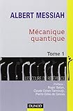 M%C3%A9canique Quantique, Tome 1