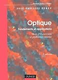 Optique : Fondements Et Applications
