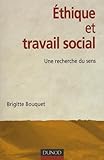 Ethique Et Travail Social Une Recherche Du Sens