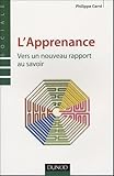 L'apprenance   Vers Un Nouveau Rapport Au Savoir