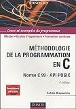 Mthodologie De La Programmation En C 4me Dition Norme C 99 Api Posix