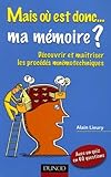 Mais O Est Donc Ma Mmoire Dcouvrir Et Matriser Les Procds Mnmotechniques