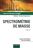 Spectromtrie De Masse 3me Dition Cours Et Exercices Corrigs