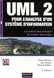 Uml 2 Pour L'analyse D'un Syst%C3%A8me D'information : Le Cahier Des Charges Du Ma%C3%AEtre D'ouvrage