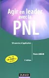 Agir en leader avec la programmation neurolinguistique