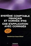 Syst%C3%A8me Comptable Fran%C3%A7ais Et Normes Ifrs : Cas D'application Avec Corrig%C3%A9s