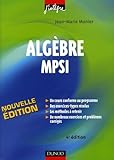 Alg%C3%A8bre Mpsi : Cours, M%C3%A9thodes Et Exercices Corrig%C3%A9s