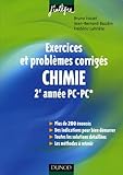 Chimie 2e Ann%C3%A9e Pc  Pc* : Exercices Et Probl%C3%A8mes Corrig%C3%A9s