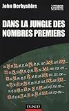 Dans La Jungle Des Nombres Premiers