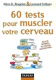 60 Tests Pour Muscler Votre Cerveau