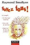 Soyez Fous ! : La Compil