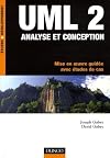 UML 2 Analyse et Conception - Mise en Oeuvre Guidée avec Etudes de Cas