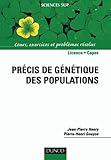 Pr%C3%A9cis De G%C3%A9n%C3%A9tique Des Populations   Cours, Exercices Et Probl%C3%A8mes R%C3%A9solus