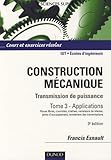 Construction M%C3%A9canique   Tome 3   3e %C3%A9dition: Transmission De Puissance