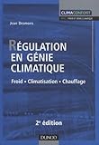 R%C3%A9gulation En G%C3%A9nie Climatique : Froid, Climatisation, Chauffage