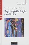 Psychopathologie Des Limites Trait De Psychopathologie De Ladulte