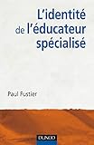L'identit%C3%A9 De L'%C3%A9ducateur Sp%C3%A9cialis%C3%A9
