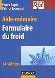 Aide M%C3%A9moire Formulaire Du Froid   14e %C3%A9dition