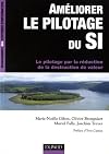 Améliorer le pilotage du SI : Le pilotage par la réduction de la destruction de valeur