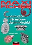 Maxi Fiches De Construction M%C3%A9canique Et De Dessin Industriel   En 44 Fiches