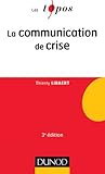 La Communication De Crise   3%C3%A8me %C3%A9dition