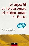 Le Dispositif De L'action Sociale Et M%C3%A9dico Sociale En France   3e %C3%A9dition