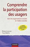 Comprendre La Participation Des Usagers   4e Ed   Dans Les Organisations Sociales Et M%C3%A9dico Sociales