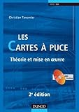 Les Cartes %C3%A0 Puce   2%C3%A8me %C3%A9dition   Th%C3%A9orie Et Mise En Oeuvre   Livre+cd Rom