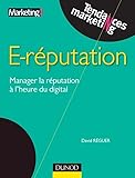 E Reputation   Manager La R%C3%A9putation %C3%A0 L'heure Du Digital