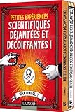 Petites Expriences Scientifiques Djantes Et Dcoiffantes Le Coffret