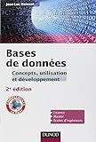 Bases De Donn%C3%A9es   2e %C3%A9d.   Concepts, Utilisation Et D%C3%A9veloppement