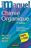 Mini Manuel De Chimie Organique   2e %C3%A9dition   Cours + Exos
