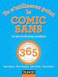 Tu N'utiliseras Point Le Comic Sans   Les 365 Lois Du Design Graphique