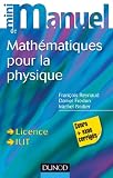 Mini manuel de Mathématiques pour la physique