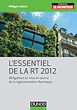 Lessentiel De La Rt 2012 Obligations Et Mise En Oeuvre De La Rglementation Thermique