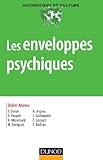 Les Enveloppes Psychiques