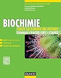 Biochimie   Tout Le Cours En Fiches: 200 Fiches De Cours, 155 Qcm, Sujets De Synth%C3%A8se Et Bonus Web
