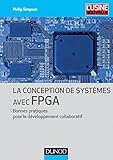 La Conception De Syst%C3%A8mes Avec Fpga   Bonnes Pratiques Pour Le D%C3%A9veloppement Collaboratif