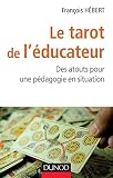 Le Tarot De L'%C3%A9ducateur   Des Atouts Pour Une P%C3%A9dagogie En Situation