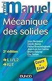 Mini Manuel De M%C3%A9canique Des Solides   2e %C3%A9dition: Cours Et Exercices Corrig%C3%A9s