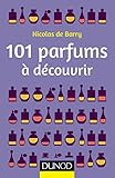 101 Parfums %C3%A0 D%C3%A9couvrir