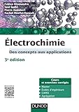 Lectrochimie 3e Dition Des Concepts Aux Applications Cours Et Exercices Corrigs